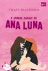 A Grande Chance de Ana Luna