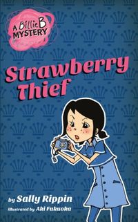 Billie B Mystery #4 Strawberry Thief (A Billie B Mystery) (English Edition)