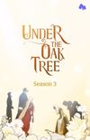Under the Oak Tree - Season 3 (Manhwa)
