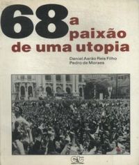 68 A Paixo de uma Utopia