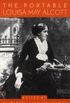 The Portable Louisa May Alcott (Portable Library) (English Edition)