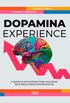 Dopamina Experience