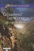 Guarding the Witness (Mills & Boon Love Inspired Suspense) (Guardians, Inc., Book 5) (English Edition)