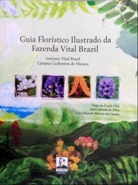 Guia Florstico Ilustrado da Fazenda Vital Brazil