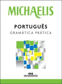 Michaelis Portugus Gramtica Prtica