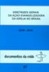 Diretrizes Gerais da Ao Evangelizadora da Igreja no Brasil - 2008-2010