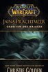 World of Warcraft: Jaina Prachtmeer - Gezeiten des Krieges (German Edition)