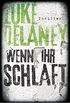 Wenn ihr schlaft: Thriller (DI Sean Corrigan 3) (German Edition)