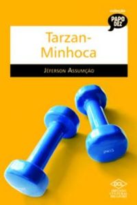 Tarzan-Minhoca