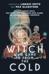The Witch Who Came In From The Cold: The Complete Season 1 (English Edition)