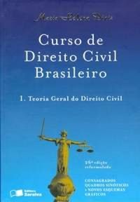 Curso de Direito Civil Brasileiro - Vol. 1 - Teoria Geral do Direito Civil