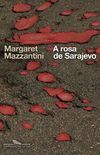A rosa de Sarajevo