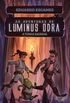 As aventuras de Luminus Odra: A tnica sagrada