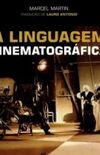 A linguagem cinematogrfica