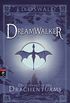 Dreamwalker - Die Gefangene des Drachenturms (Die Dreamwalker-Reihe 3) (German Edition)