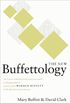 The New Buffettology: The Proven Techniques for Investing Successfully in Changing Markets That Have Made Warren Buffett the World