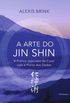 A arte do Jin Shin