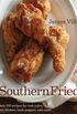 Southern Fried: More Than 150 recipes for Crab Cakes, Fried Chicken, Hush Puppies, and More (English Edition)