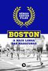 Boston: a mais longa das maratonas