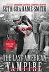 The Last American Vampire (English Edition)
