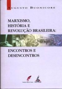 Marxismo, Histria e Revoluo Brasileira