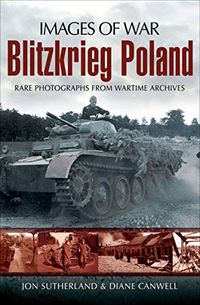 Blitzkrieg Poland (Images of War) (English Edition)
