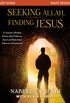 Seeking Allah, Finding Jesus Study Guide: A Former Muslim Shares the Evidence that Led Him from Islam to Christianity (English Edition)