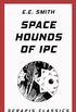 Space Hounds of Ipc (Serapis Classics) (English Edition)