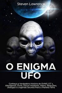 O Enigma UFO: