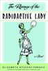 The Revenge of the Radioactive Lady