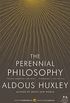 The Perennial Philosophy: An Interpretation of the Great Mystics, East and West (English Edition)