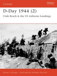 D-Day 1944 (2): Utah Beach & the US Airborne Landings (Campaign Book 104) (English Edition)
