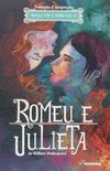 Romeu e Julieta - Série Clássicos Universais