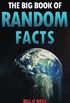 The Big Book of Random Facts Volume 7: 1000 Interesting Facts and Trivia