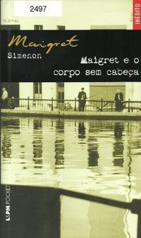 Maigret e o corpo sem cabeça