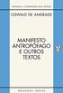 Manifesto antropfago e outros textos (Grandes Ideias)