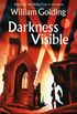Darkness Visible: With an introduction by Philip Hensher (English Edition)