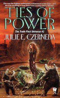 Ties of Power (Trade Pact Universe Book 2) (English Edition)