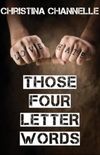 Those Four Letter Words
