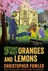 Bryant & May: Oranges and Lemons: A Peculiar Crimes Unit Mystery (English Edition)