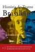 História do Teatro Brasileiro (volume 1)