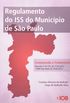 Regulamento do ISS do Municpio de So Paulo. Comparado e Comentado