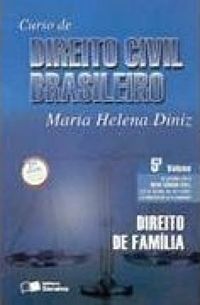 Curso de Direito Civil Brasileiro - Vol. 5