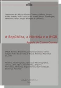 A Repblica, a Histria e o IHGB