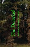 The Doloriad: A Novel (English Edition)