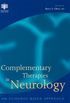 Complementary Therapies in Neurology: An Evidence-Based Approach to Clinical Practice (English Edition)