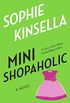 Mini Shopaholic: A Novel (English Edition)