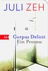 Corpus Delicti: Ein Prozess (German Edition)