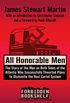 All Honorable Men: The Story of the Men on Both Sides of the Atlantic Who Successfully Thwarted Plans to Dismantle the Nazi Cartel System (Forbidden Bookshelf Book 21) (English Edition)