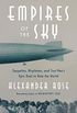 Empires of the Sky: Zeppelins, Airplanes, and Two Men